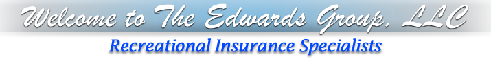 Welcome to The Edwards Group, LLC - Recreational Insurance Specialists